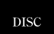 disc